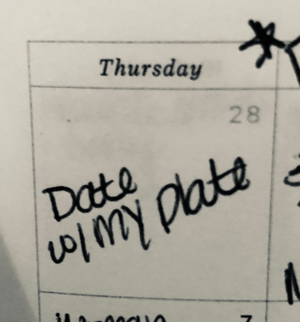 A Hot Date … With My&nbsp;Plate